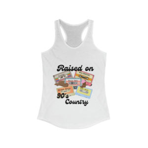 Raised On 90's Country Tank Top | Women's Tank Top | Country Saying Tank Top | Country Clothing Wear | Clothing