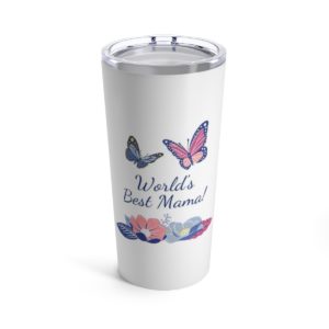 World's Best Mama Tumbler | Gift for Mom/Mom Gift | Tumbler Cup