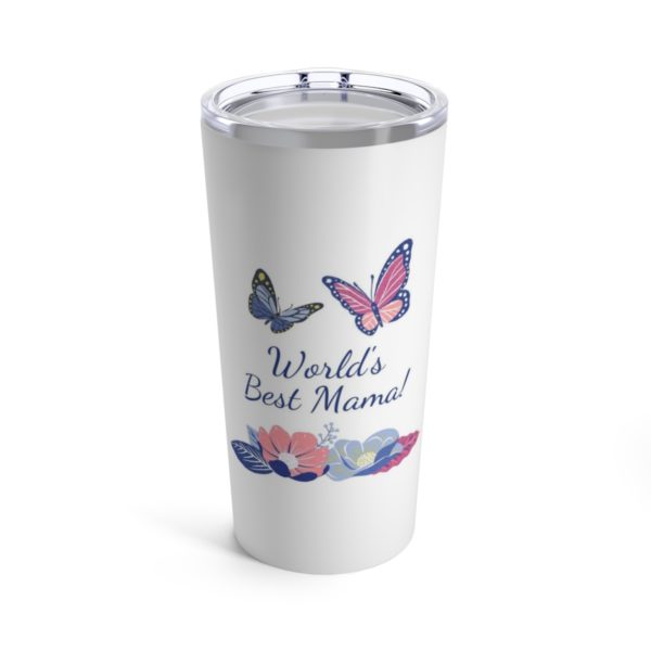 World's Best Mama Tumbler | Gift for Mom/Mom Gift | Tumbler Cup
