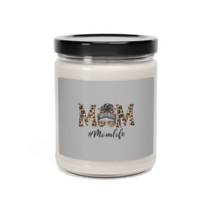 Scented Soy Candle | Candle | Scented Candle | Mom Candle, Candle for Moms | Candle Gift